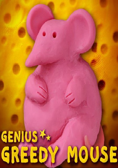 Genius Greedy Mouse