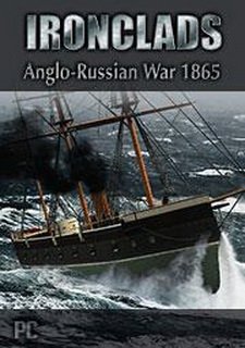 Ironclads: Anglo Russian War 1866