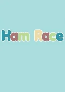 Ham Race