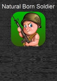 Natural Born Soldier