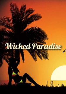 Wicked Paradise