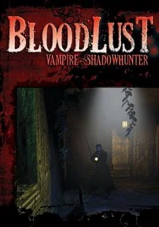 BloodLust Vampire: ShadowHunter