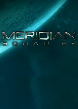 Meridian: Squad 22