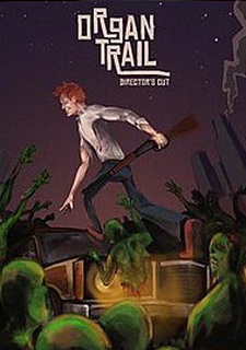 Organ Trail: Director's Cut