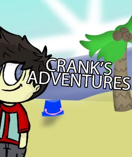 Crank's Adventures