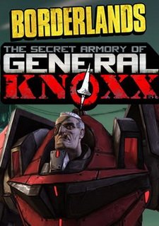 Borderlands: The Secret Armory of General Knoxx