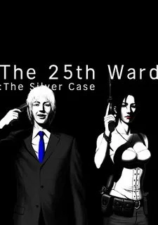 The 25th Ward: The Silver Case