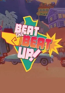 Beat the Beat Up!