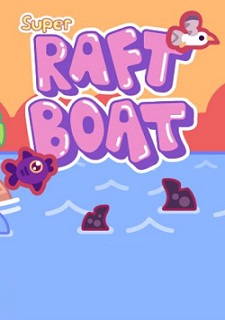 Super Raft Boat VR