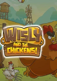 Wisly and the Chickens!