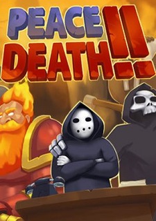 Peace, Death! 2