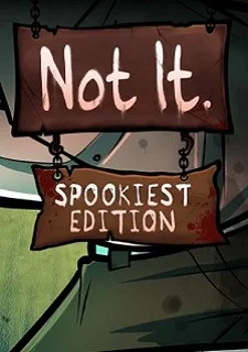 Not It: Spookiest Edition