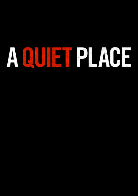 A Quiet Place
