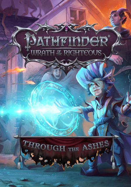 Pathfinder: Wrath of the Righteous - Through the Ashes