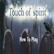 Touch of Spirit