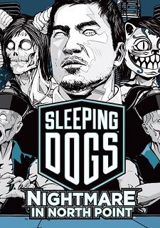 Sleeping Dogs: Nightmare in North Point