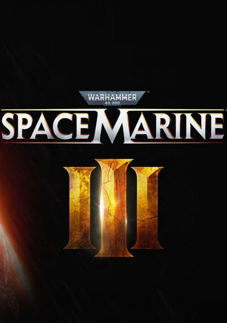 Warhammer 40000: Space Marine 3