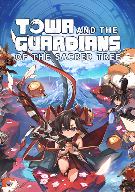 Towa and the Guardians of the Sacred Tree