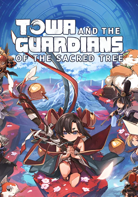 Towa and the Guardians of the Sacred Tree