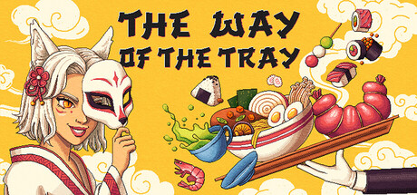 The Way of the Tray