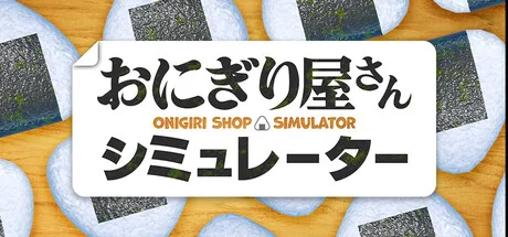 Onigiri Shop Simulator