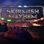 Skirmish Mayhem