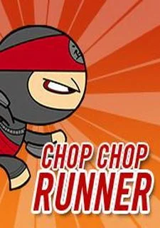 Chop Chop Runner