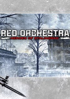 Red Orchestra: Heroes of Stalingrad
