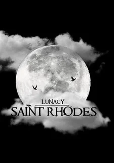 Lunacy: Saint Rhodes