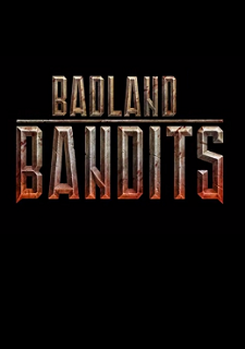 Badland Bandits