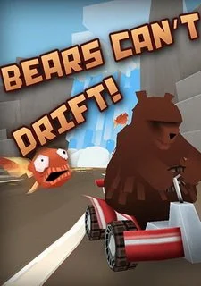 Bears Can't Drift