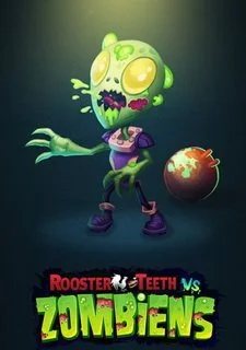 Rooster Teeth vs. Zombiens