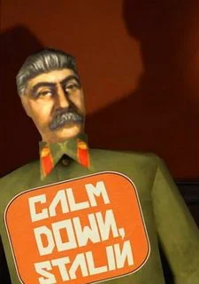 Calm Down, Stalin