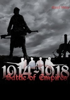 Battle of Empires: 1914-1918