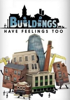 Buildings Have Feelings Too!
