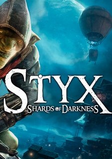 Styx: Shards of Darkness