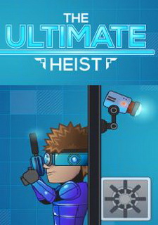 The Ultimate Heist