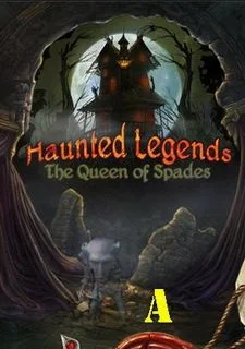 Haunted Legends: The Queen of Spades