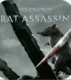 Dishonored: Rat Assassin