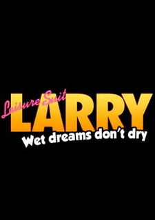 Leisure Suit Larry - Wet Dreams Don't Dry