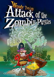 Woody Two-Legs: Attack of the Zombie Pirates