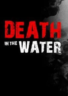 Death in the Water