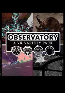 Observatory: A VR Variety Pack