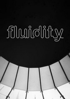 Fluidity