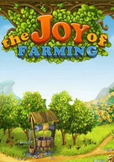 The Joy of Farming