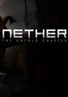 Nether: The Untold Chapter