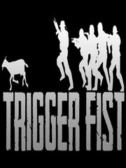 Trigger Fist