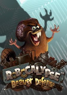 Robocalypse: Beaver Defense