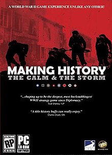 Making History: The Calm and The Storm