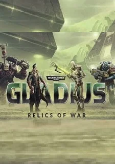 Warhammer 40000: Gladius - Relics of War